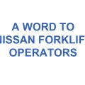 Nissan Forklift Operator’s Procedures manual