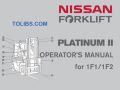Nissan Forklift Platinum II Operator’s Manual for 1F1 / 1F2